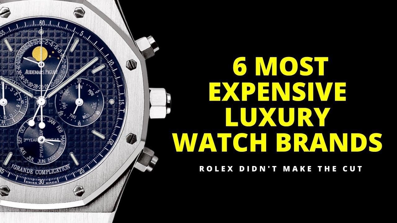 image 0 6 Most Expensive Luxury Watch Brands